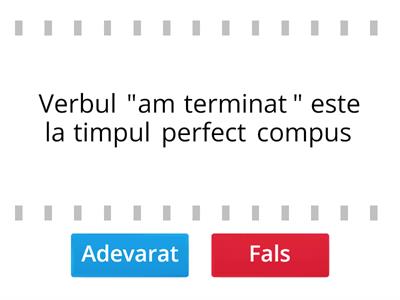 Adevarat sau fals-verbe la modul indicativ