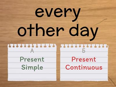 2 - Present Simple - Present Continuous - Time expressions