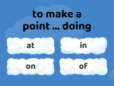 Noun + Verb II (prepositions)