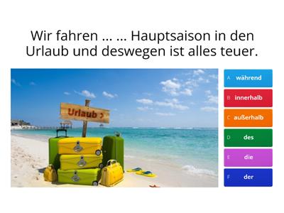 Präpositionen außerhalb, innerhalb, während