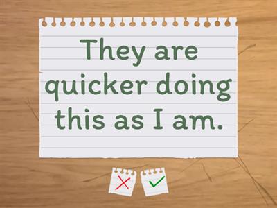 MAKING COMPARISONS: Correct mistakes