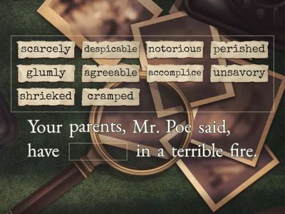 G6 Bad Beginning 1 - 10 Vocab in sentences