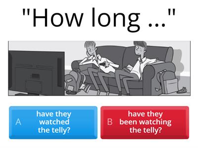 Present perfect or present perfect continuous