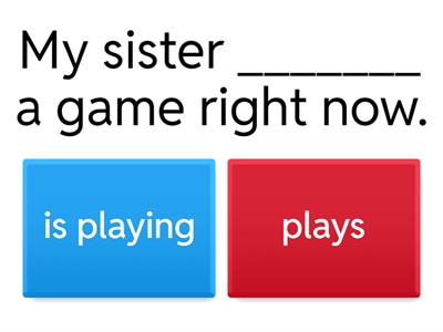 A1 Simple PResent simple Continuous