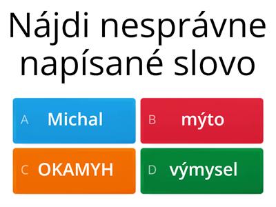 Vybrané slová po M - nájdite nesprávne napísané slovo