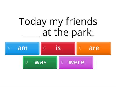 ELD2  am/ is/ are/ was / were 