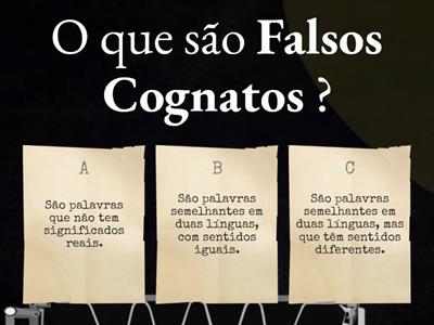 COGNATOS E FALSOS COGNATOS 