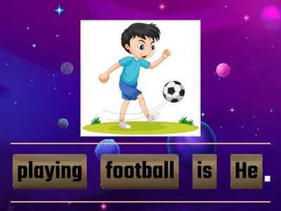 Order the words to make sentences