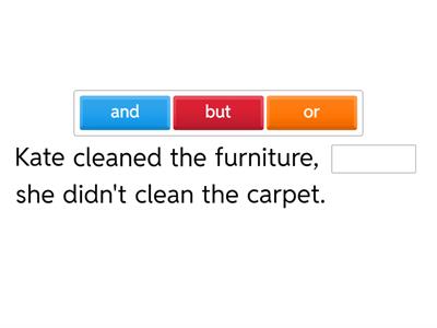  Conjunctions and, or, but