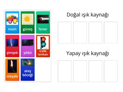 doğal ve yapay ışık kaynaklarımız