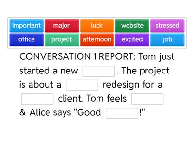 Complete the Conversation Reports