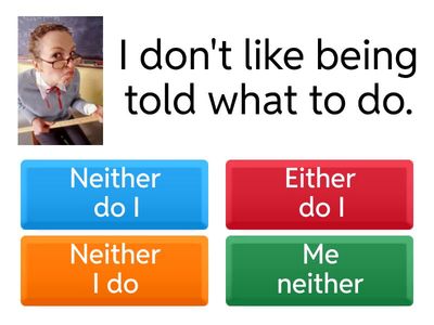 Either, Neither, None, Both