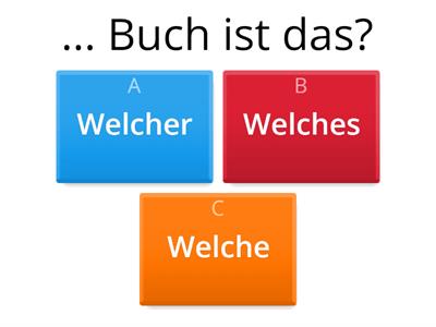 Welch - (Nominativ)