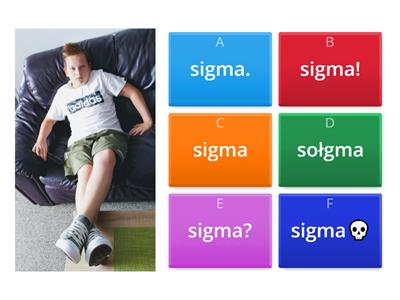 Sigma?