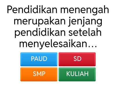 KUIS SEKOLAH LANJUTAN