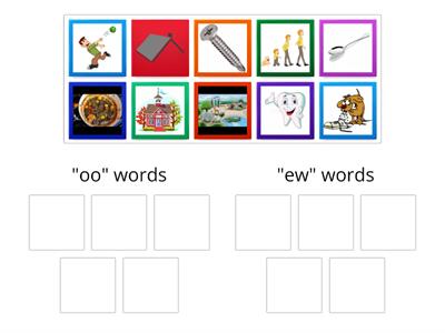 Sort "oo' and "ew" words