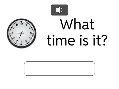 What time is it?