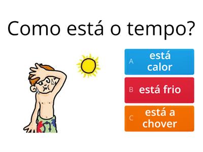 Como está o tempo?