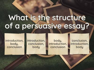 Persuasive Essay Quiz