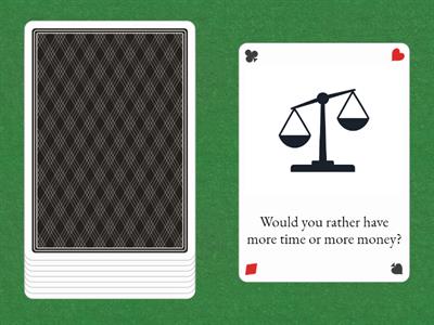 Would you rather...?