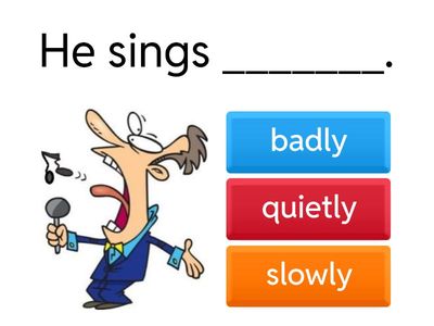 Adverbs Ending in -ly