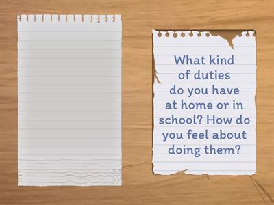 Everyone should have duties