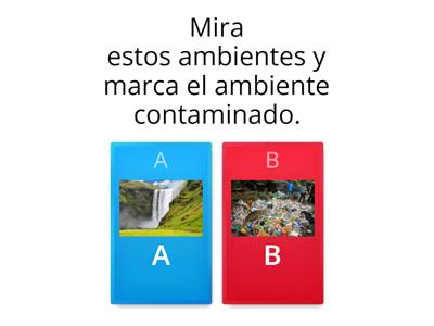 Cuidado del medio ambiente.