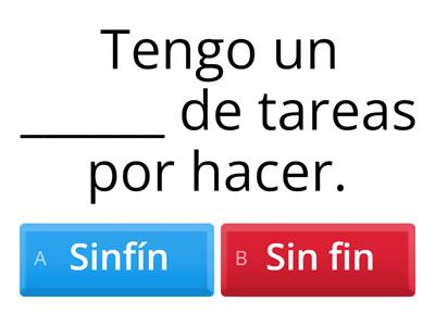 Escoja la opción que completa la oración correctamente.