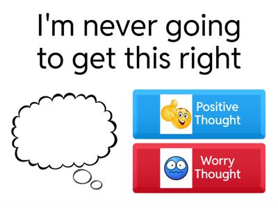 Worry Thought vs Positive Thought