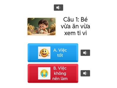Chọn việc tốt - tránh việc xấu