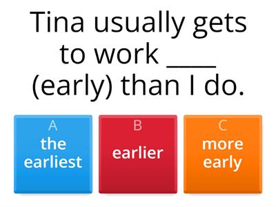 COMPARATIVE / SUPERLATIVE OF ADVERBS