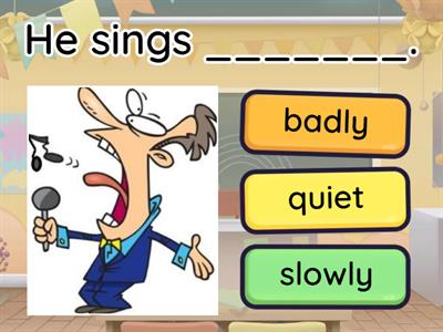 Adverbs fill in blank