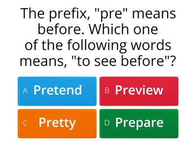 Prefixes and Suffixes 