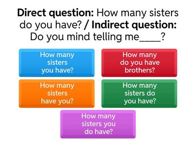 Direct and indirect questions.