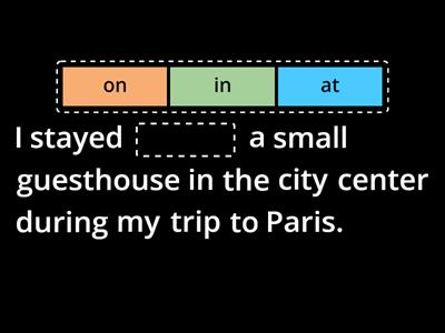[B2] Prepositions of place and dependent prepositions