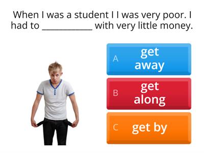 B1 B1+ - Get - Phrasal verbs