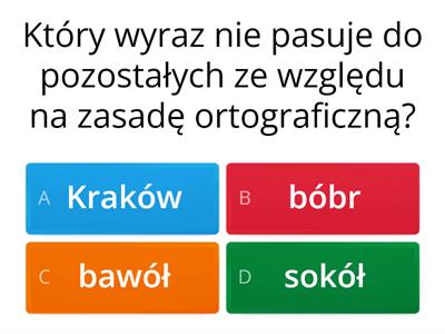 Który wyraz nie pasuje? Zasady pisowni wyrazów z ó", "u"