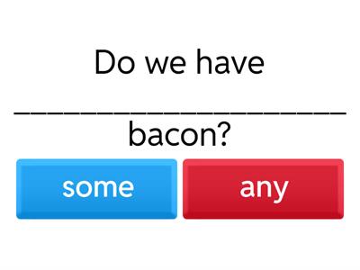 some / any