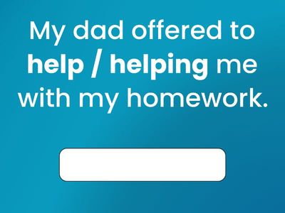 A2: Unit 9 - Verbs + -ing or To infinitive GRM. REF. - Ex. 1