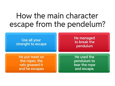 The pit and the pendelum