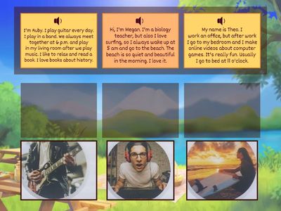 Exercise 7 Match the name with the  correct hobby!