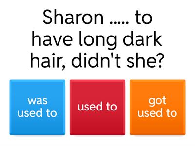 USED TO//to BE USED TO/GET USED TO//