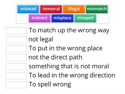 Mis, in, im, il, prefix match up