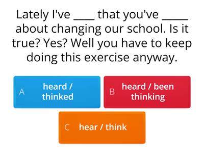 present perfect / present perfect continuous