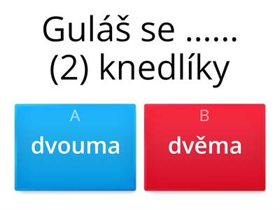 obě dvě tři čtyči