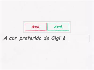 Complete a frase com a palavra correta: 