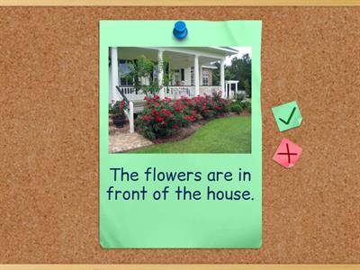 BEHIND-IN FRONT OF- NEXT TO