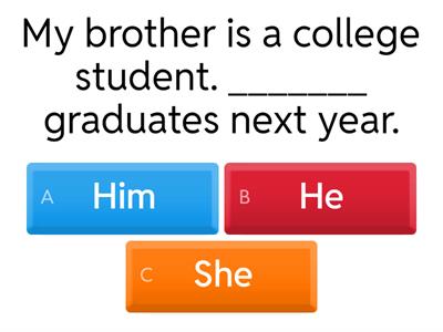 SUBJECT OR OBJECT PRONOUN 