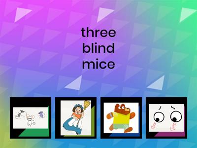 Three Blind Mice Match