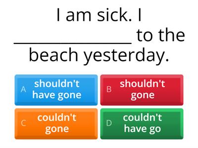 Should have - Could have